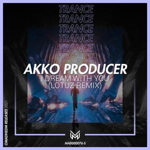 I Dream With You (Lotuz Remix)