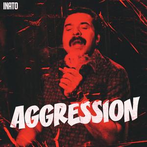 AGGRESSION