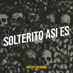 Solterito Asi Es