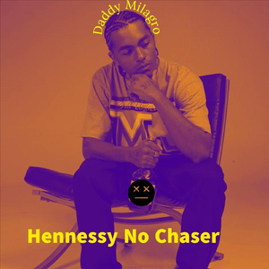 Hennessy No Chaser