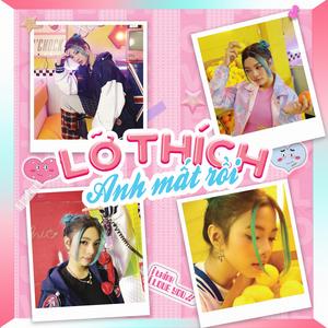 Lỡ Thích Anh Mất Rồi