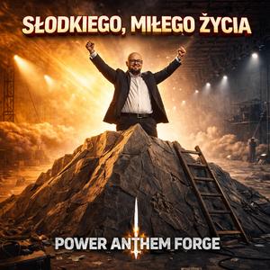 Słodkiego, miłego życia