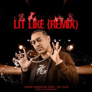 Lit Like (feat. Lil' Flip) (Remix)