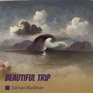Beautiful Trip