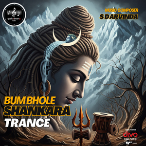 Bum Bhole Shankara Trance