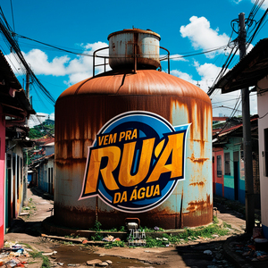 Vem pra Rua da Água
