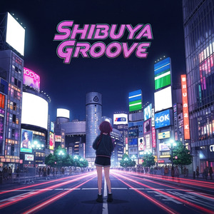 SHIBUYA GROOVE
