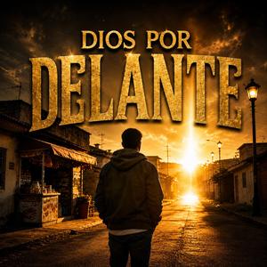 Dios por delante