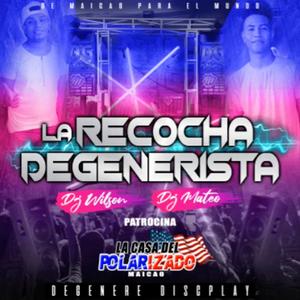 Que Te Pasa (Recocha Degenerista) (feat. Dj Wilson, Dj Mateo & Seven Nine)