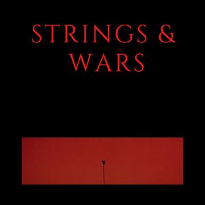 Strings & Wars