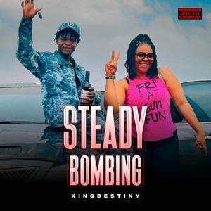 Steady bombing