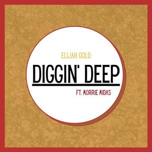 Diggin' Deep (feat. Morris Midas)