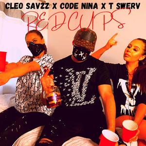 Red Cups (feat. Code Nina & T Swerv)