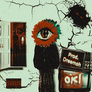 OK! (feat. prod.Dreamoh & prod.1noaht)