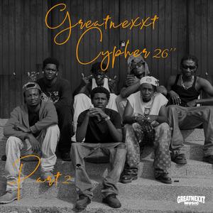 Greatnexxt Cypher 26 (part 2) (feat. Oakway, QV, GG Hotboy, Ai Ai Khaptin, Sorvaiva & Qofi Shakur)