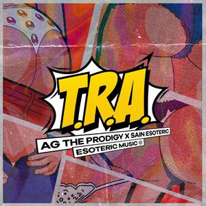 T.R.A. (feat. Sain Esoteric)