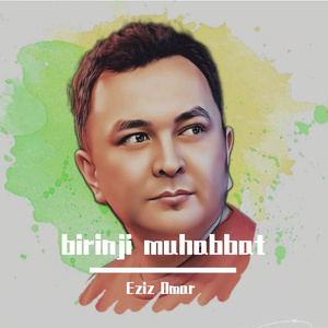 birinji muhabbat - 忘不掉的初恋