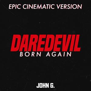 Daredevil Theme (From "Daredevil" & "Daredevil: Born Again") (Epic Cinematic Version)