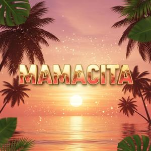 Mamacita