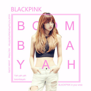 【韩】Boombayah（4 ver.）
