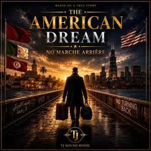 The American dream, No marche arrière