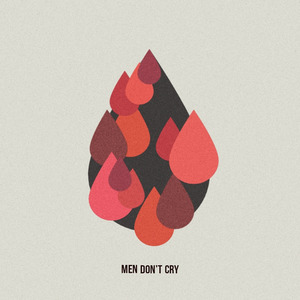 Men Don't Cry
