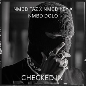 Checked In (feat. NMBD KEY & NMBD DOLO)