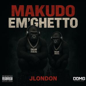 Makudo Em'Ghetto