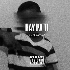 HAY PA TI