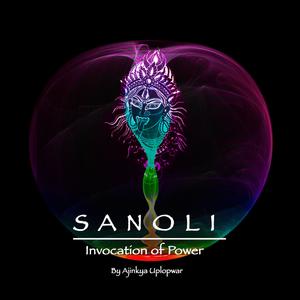 Sanoli | Invocation Of Power (Soundtrack)