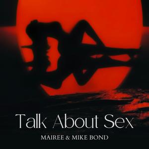 Talk About Sex (Extended Mix)