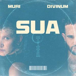 Sua (feat. DIVINUM)