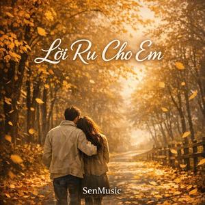LỜI RU CHO EM