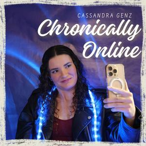 Chronically Online
