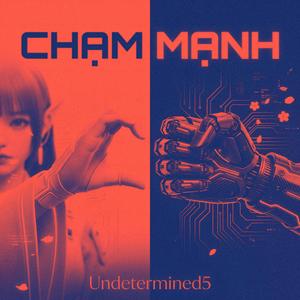 Chạm Mạnh (feat. KiwiDung)