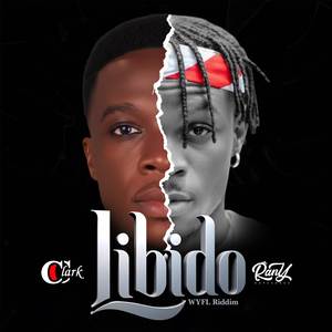 Libido (WYFL Riddim)