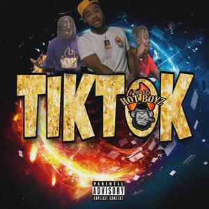 TIKTOK (feat. Dat Dude Bo & Raining Hundreds)