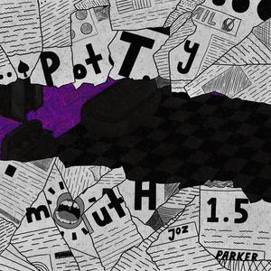 Potty Mouth 1.5