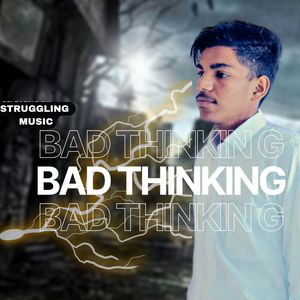 Bad Thinking