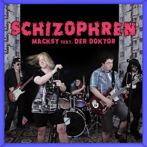 Schizophren (feat. Der Doktor)