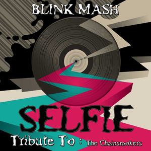 Selfie (Boost Mix)