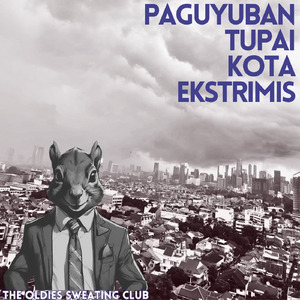 Paguyuban Tupai Kota Ekstrimis
