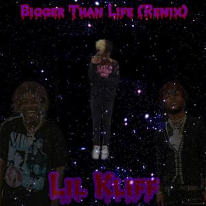 Bigger Than Life (Remix)