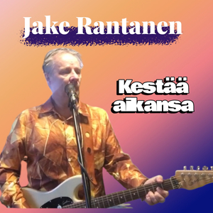 Kestää aikansa