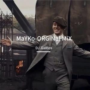 MaYKo ORGiNal MiX