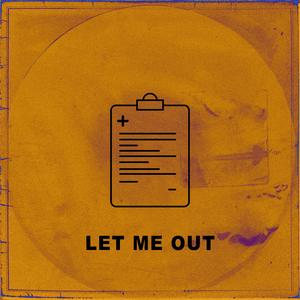 Let Me Out