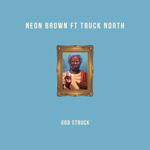 God Struck (feat. Truck North)