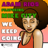 Mike City - We Keep Going (Original Mix)