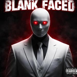 Blank faced