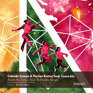 Ainda Ha Tempo (El Mundo Remix)